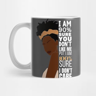 I Don't Care Mug